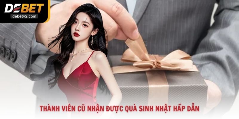 Thành viên cũ nhận được quà sinh nhật hấp dẫn